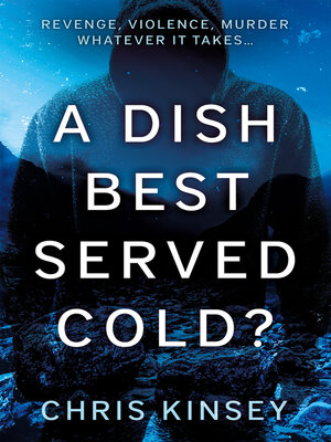 cover image of A Dish Best Served Cold?